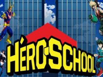 Hero School